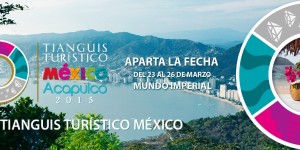 Respalda Quintana Roo al gobierno de Acapulco la realización del Tianguis Turístico 2015