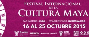 Inauguran cuarta edición del Festival Internacional de la Cultura Maya