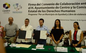 Firman convenio Ayuntamiento de Centro y CEDH, un municipio con equidad y libre de violencia