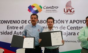 Firman convenio Centro y UAG Tabasco para responder a demandas de la ciudadanía