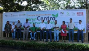 Reforesta Centro mil árboles en Barrancas y Guanal para un municipio limpio y sustentable