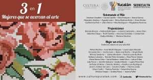 Presentan en Yucatán: Mujeres se acercan al arte