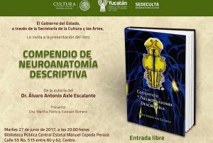 Galeno yucateco presentara libro sobre neuroanatomía descriptiva