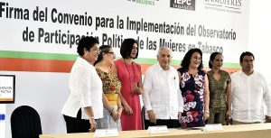 Respalda Tabasco Observatorio de Participación Política de las Mujeres