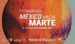 Celebrarán Primer Congreso “México hacia Marte”