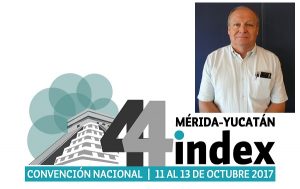 La 44 convención nacional INDEX mostrara el potencial de Desarrollo Económico que ofrece Yucatán