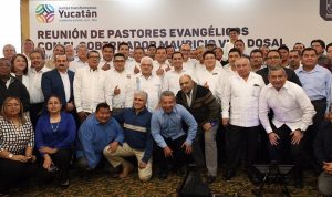 Líderes evangélicos en Yucatán respaldan trabajo del Gobernador Mauricio Vila Dosal