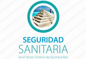 Sólo con Certificación Sanitaria podrán reabrir empresas en Quintana Roo