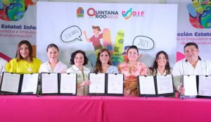Firma DIF Quintana Roo convenio con los 11 municipios de la entidad para la estrategia de alimentación y desarrollo comunitario