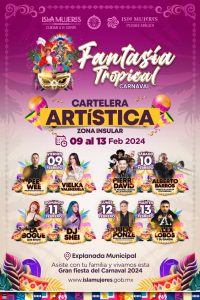 Gobierno de Isla Mujeres invita del 9 al 13 de febrero al Carnaval Fantasía Tropical 2024