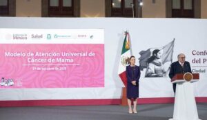 Presidenta anuncia inversión de 8 mil mdp para Modelo de Atención Universal de Cáncer de Mama, que representa “un antes y un después”